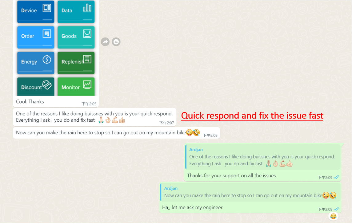 Fast respone and solve issues for customer