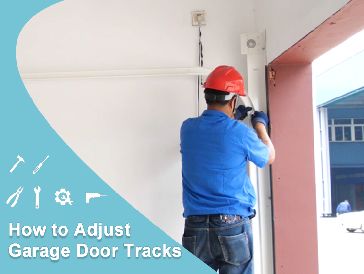 adjust garage door tracks
