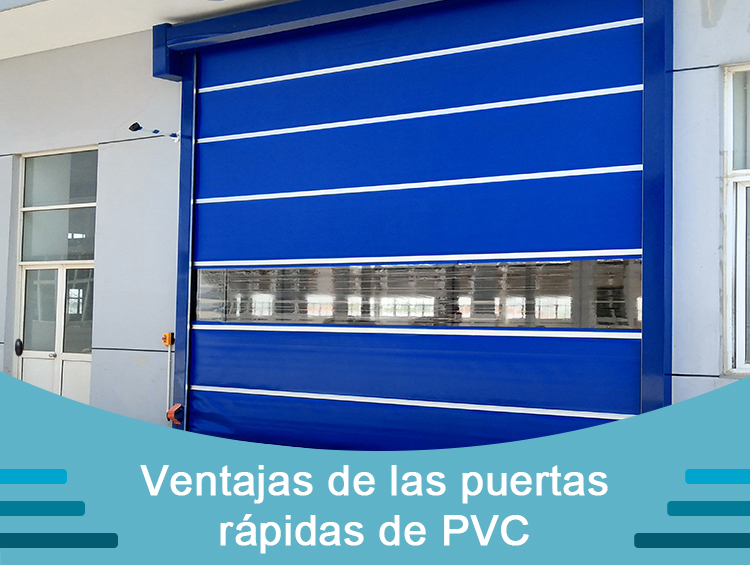 Ventajas de las puertas de alta velocidad de PVC