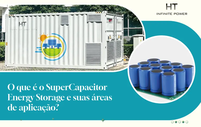 O que é armazenamento de energia com supercapacitores e suas áreas de aplicação?