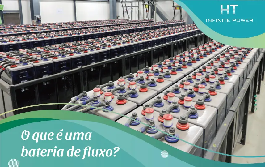 O que é uma bateria de fluxo?