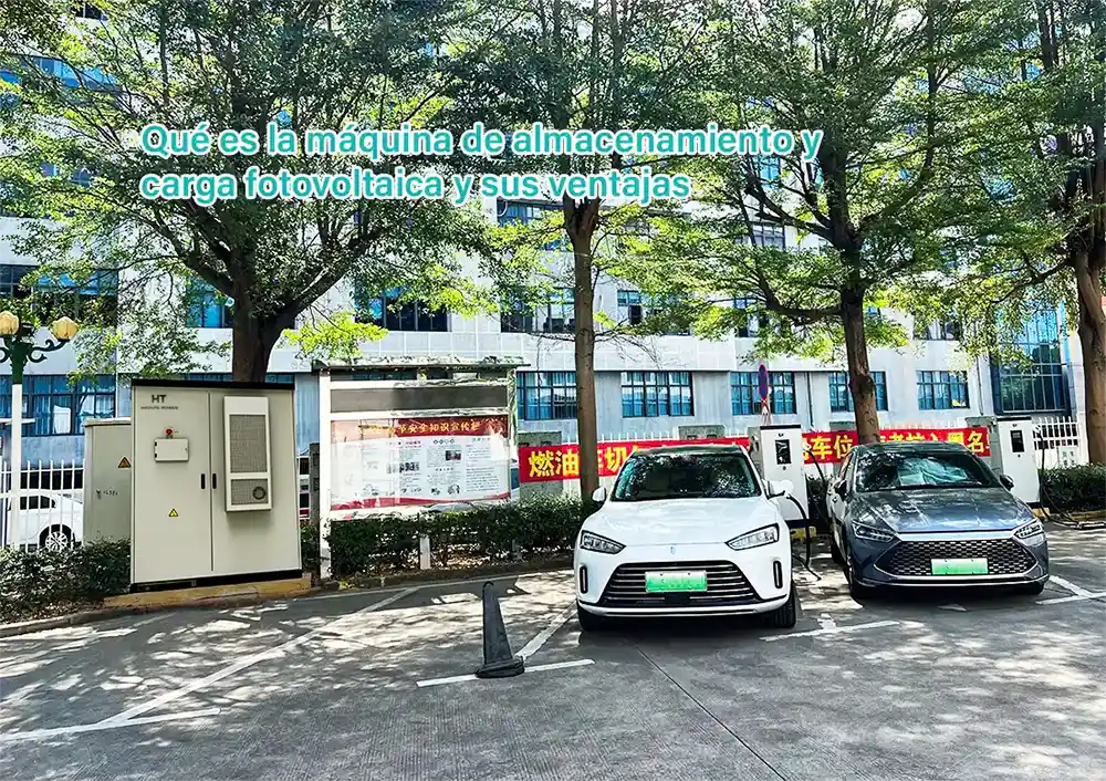 ¿Qué es una máquina integrada de almacenamiento y carga fotovoltaica y sus ventajas?