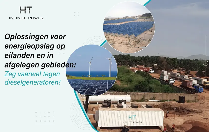 Energieopslagoplossingen voor eilanden en afgelegen gebieden