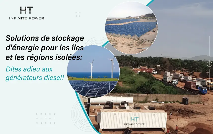 Solutions de stockage d’énergie pour les îles et les zones isolées