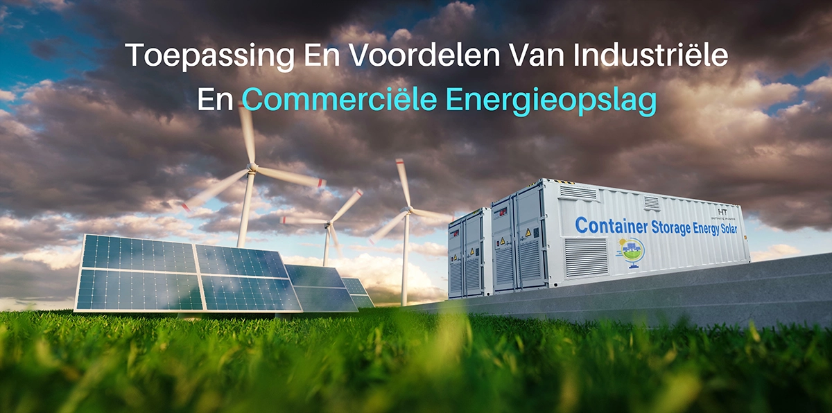Toepassingen en voordelen van Commercial Bess