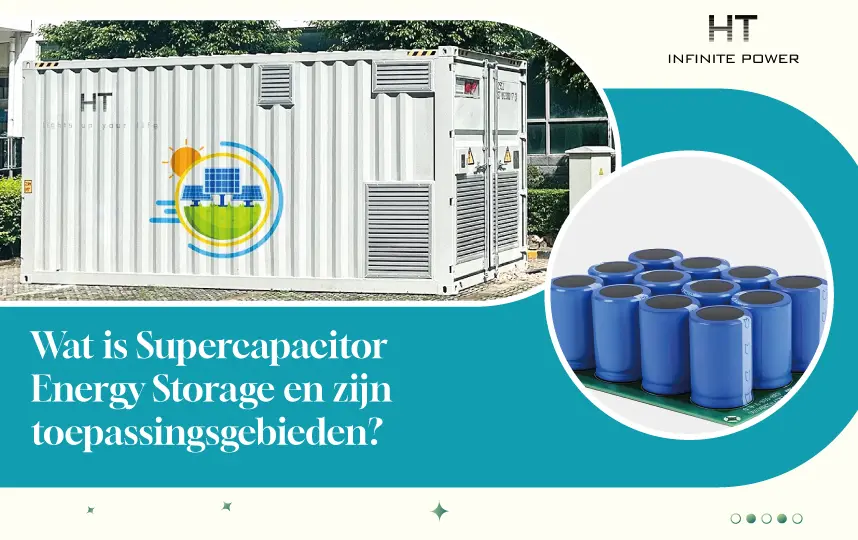 Wat is supercondensator energieopslag en de toepassingsgebieden?