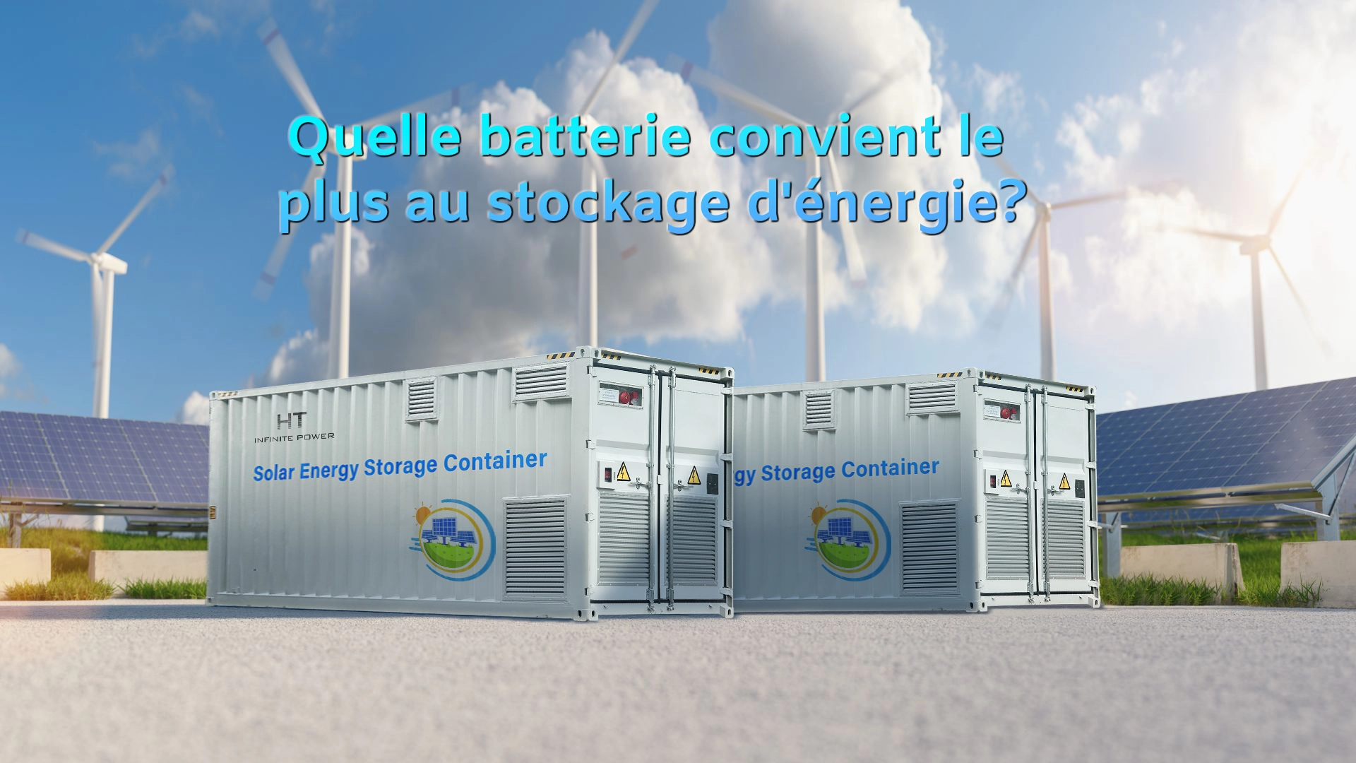 Quelle batterie est la meilleure pour le stockage d’énergie?