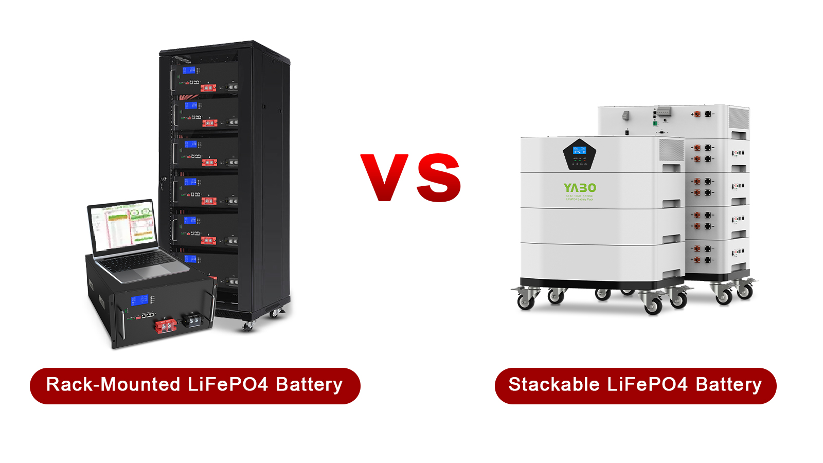 Rack-Mounted LiFePO4 Battery VS Stackable LiFePO4 Battery