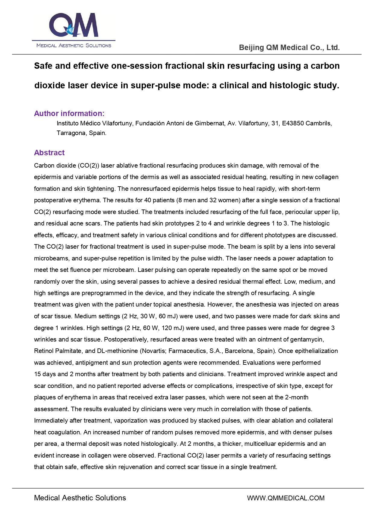 Safe and effective one-session fractional skin resurfacing using a carbon dioxide laser device in super-pulse mode: a clinical and histologic study.