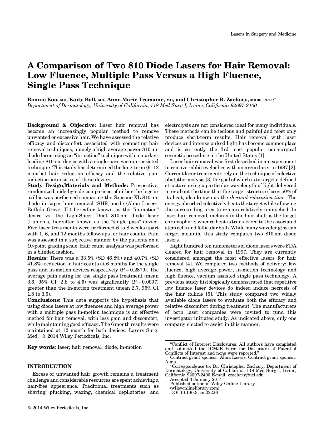 A comparison of two 810 diode lasers for hair removal: low fluence, multiple pass versus a high fluence, single pass technique. Lasers in Surgery and Medicine.