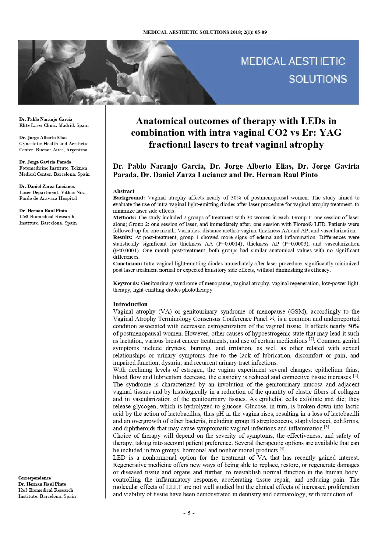 Anatomical outcomes of therapy with LEDs in combination with intra vaginal CO2 vs Er YAG fractional lasers to treat vaginal atrophy