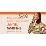 Make more profits during ''Taxes Season'', Join ''YBL 5x5 HD lace products SALE''