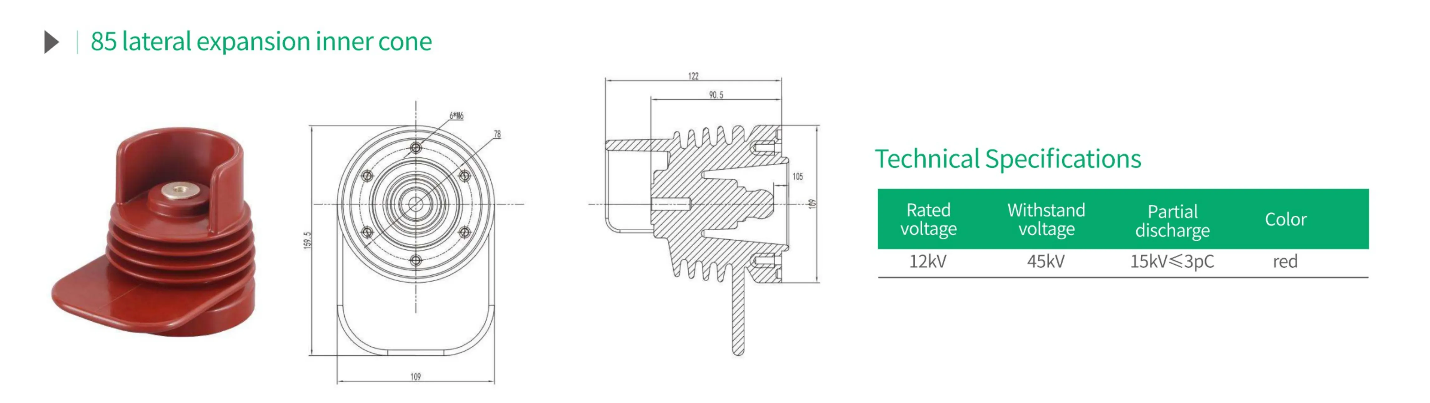 85 lateral expansion inner cone technical specification chart with rated voltage 12kV withstand voltage 45kV partial discharge 15kV≤3pC and red color for environmental cabinet series bushing connection and gas-insulated switchgear extension