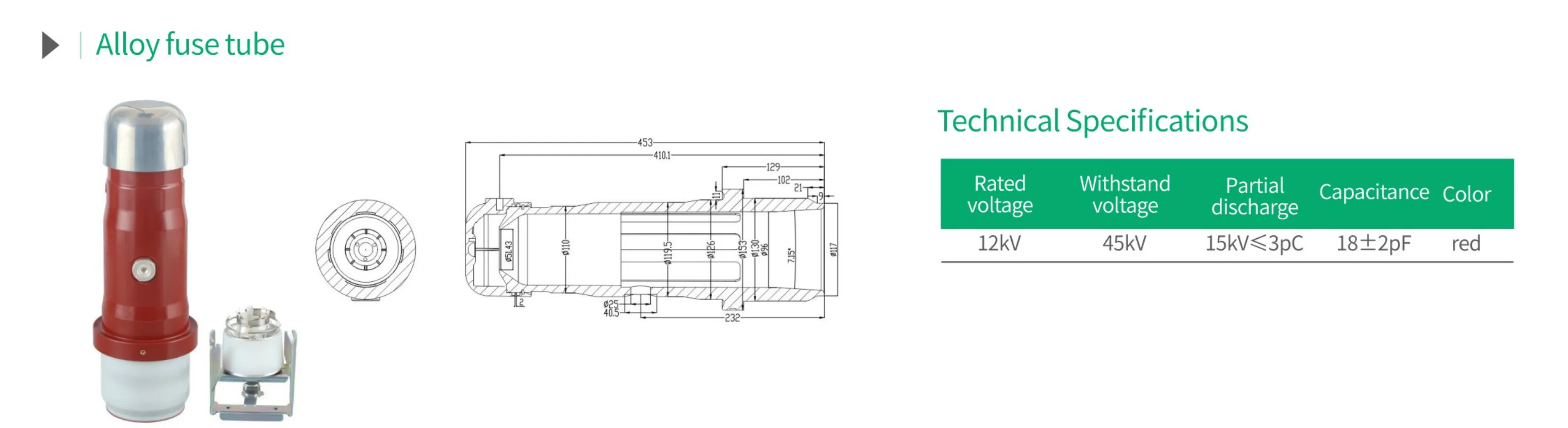 Alloy fuse tube technical specification chart with 12kV rated voltage, 45kV withstand voltage, 15kV≤3pC partial discharge, 18±2pF capacitance and red insulation color for GIS switchgear and power distribution system over-current protection