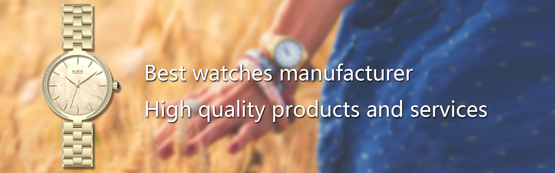 Best watches manufacturer  High quality products and services.