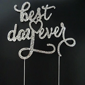 Party Table Decoration Rhinestone Best Day Ever Wedding Cake Topper