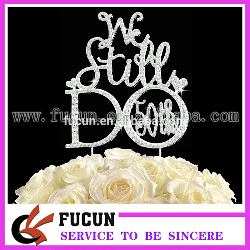 We Still DO 10th 20th 25th 30th 40th 50th rhinestone cake topper pin