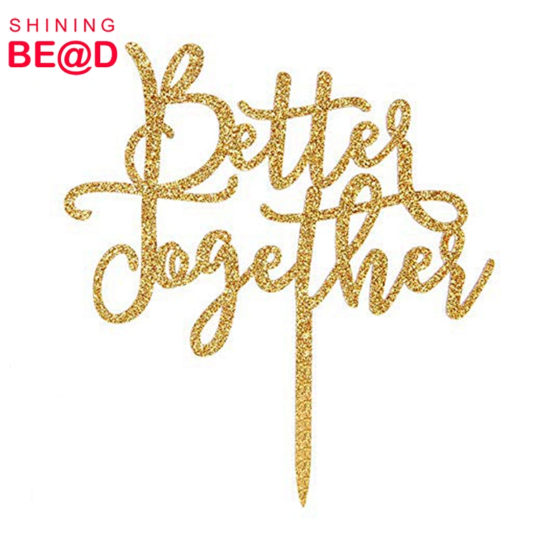 New Products Wedding Gold Glitter Better Together Acrylic Cake Toppers