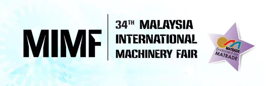The 34TH MALAYSIA INTERNATIONAL MACHINERY FAIR｜ 6.29-7.1,  2023