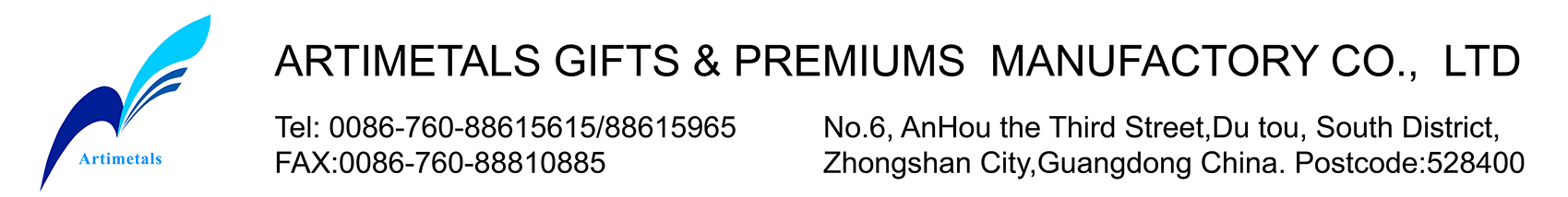 ARTIMETALS GIFTS & PREMIUMS MANUFACTORY CO. , LTD