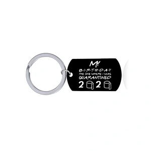 My Birthday the One Where l was Quarantined Stainless Steel Metal Keychain Pendant