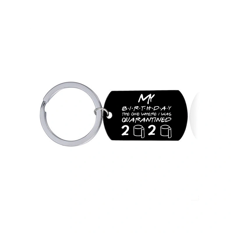 My Birthday the One Where l was Quarantined Stainless Steel Metal Keychain Pendant