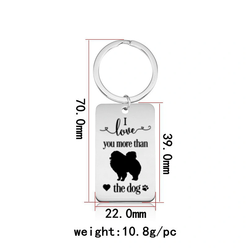 I Love You More Than the Dog Stainless Steel Pendant Customized Logo Dog Metal Keychain