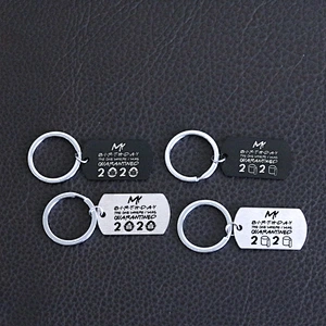 My Birthday the One Where l was Quarantined Stainless Steel Metal Keychain Pendant