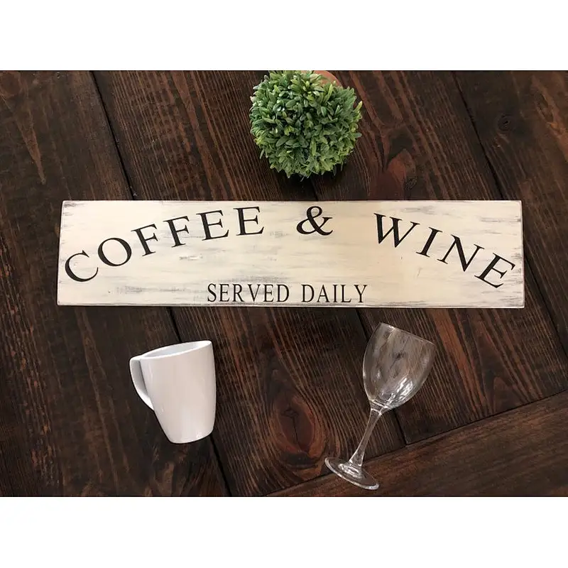 Coffee and Wine sign,  Coffee Sign, Distressed , Rustic Farmhouse, Wall Decor