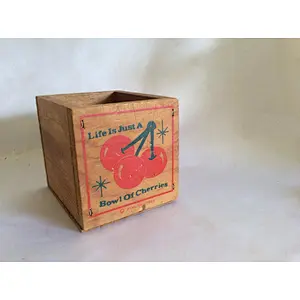 Small Vintage Life is Just a Bowl of Cherries Wood Box