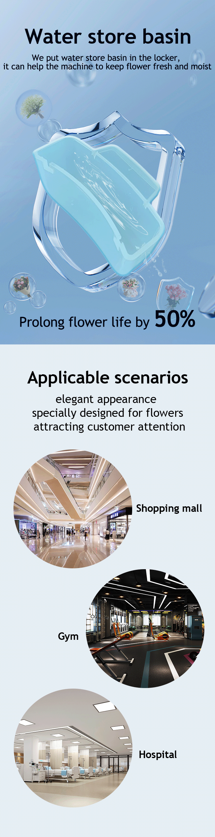 Our bouquet flower vending machine has water store basin in the lockers for keeping flower fresh