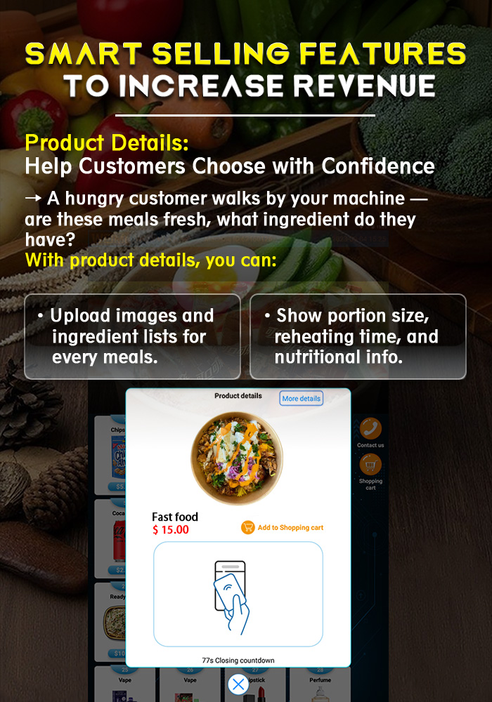 Customer can check the product detail of this hot food vending machine.