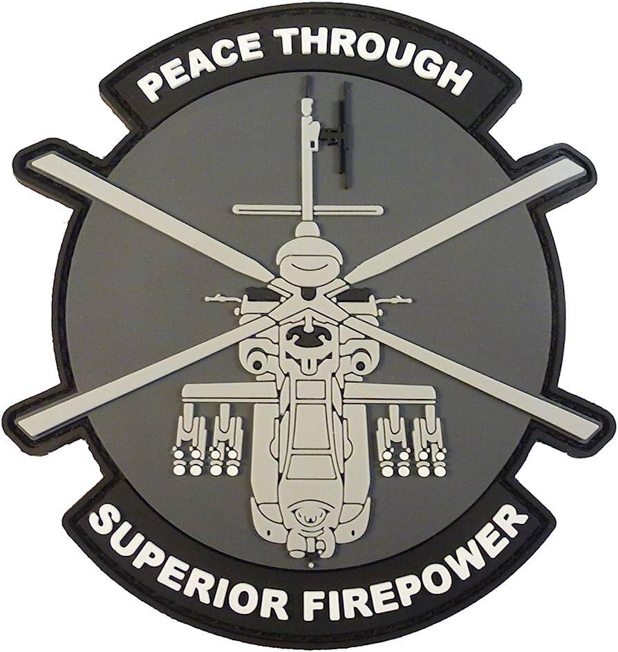 Peace Through Superior Firepower AH-64 Apache Helicopter Morale PVC Rubber 3D Touch Fastener Patch