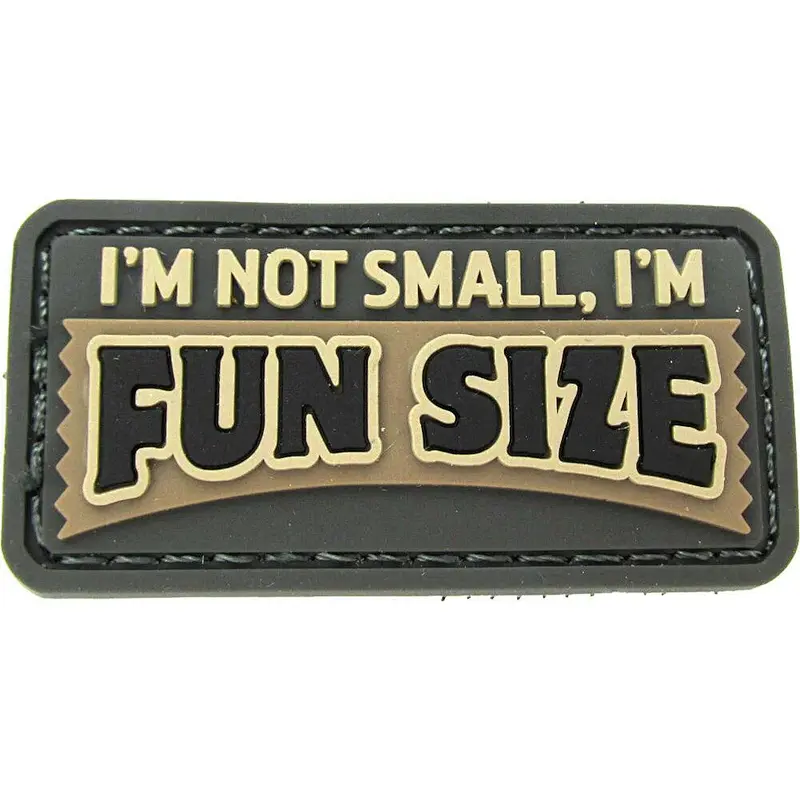 I'm Not Small I'm Fun Sized PVC Patch