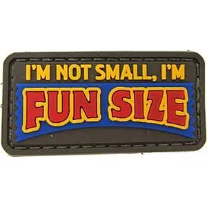 I'm Not Small I'm Fun Sized PVC Patch
