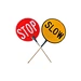 Stop Slow Sign