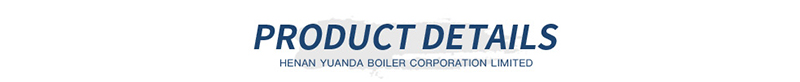 Yuanda boiler introduction