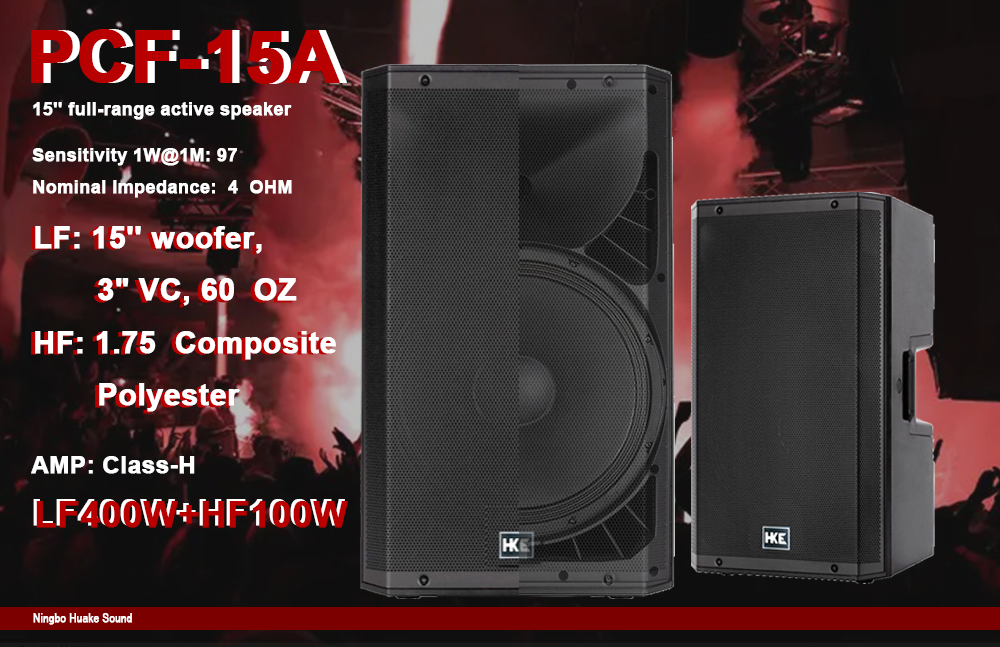 PCF-15A, 15'' full-range acrive speaker. With 3''VC, 60 OZ 15'' woofer and 1.75'' composite poluester driver. 500W power Class-H AMP, 400W to the woofer and 100Wto the driver