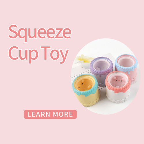 Squeeze  Cup Toy