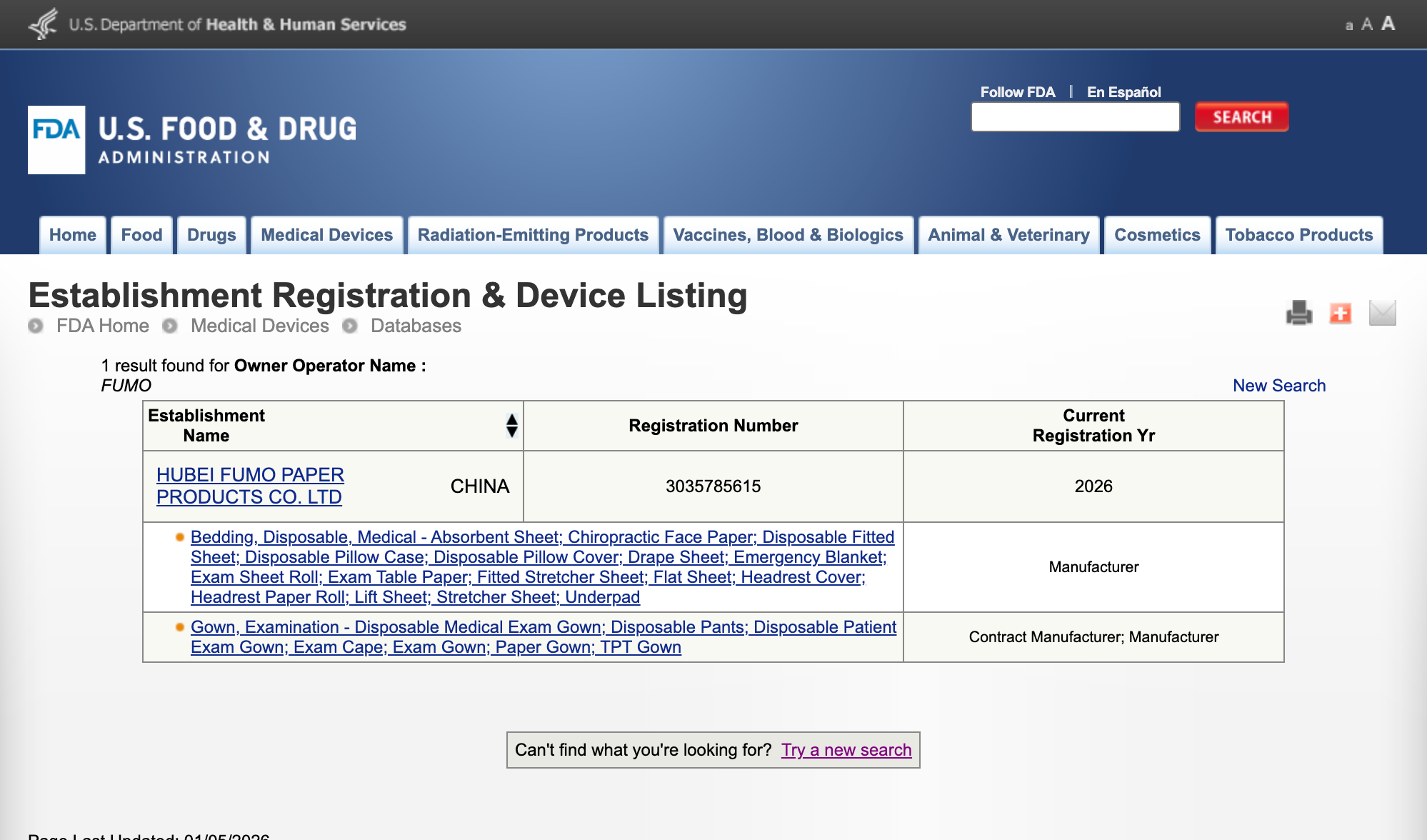 FUMO 26-Year FDA Registration Infos: HUBEI FUMO PAPER PRODUCTS CO. LTD	CHINA 3035785615	2026 bedding, disposable, medical - absorbent sheet; chiropractic face paper; disposable fitted sheet; disposable pillow case; disposable pillow cover; drape sheet; emergency blanket; exam sheet roll; exam table paper; fitted stretcher sheet; flat sheet; headrest cover; headrest paper roll; lift sheet; stretcher sheet; underpad Manufacturer gown, examination - disposable medical exam gown; disposable pants; disposable patient exam gown; exam cape; exam gown; paper gown; TPT gown Contract Manufacturer; Manufacturer