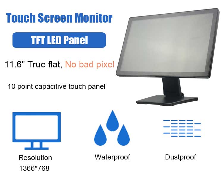 11.6 Inch capacitive touch monitor