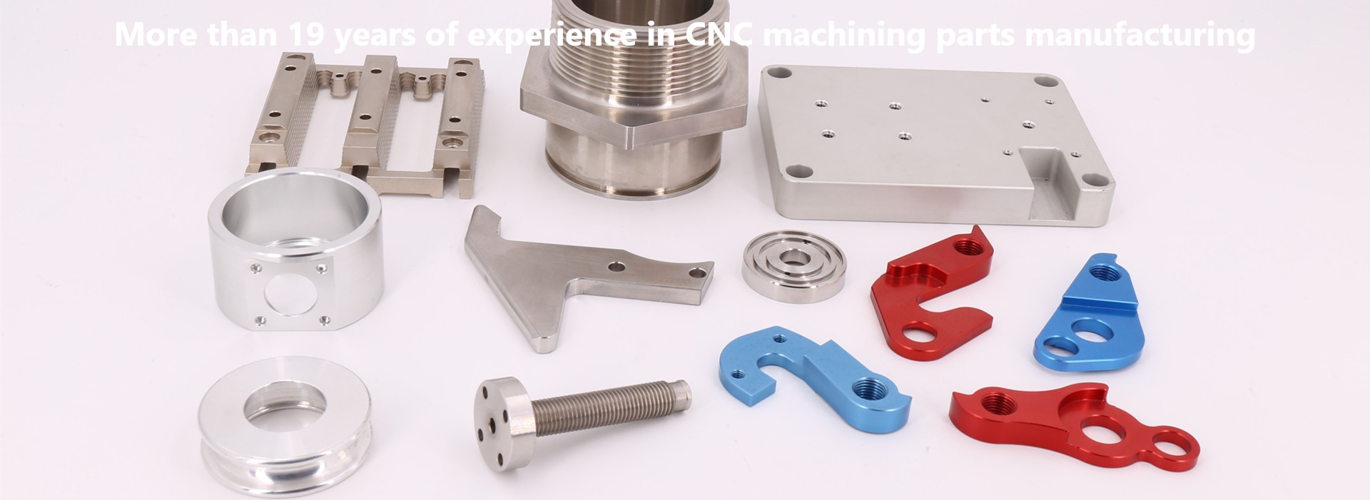 More than 19 years of experience in CNC machining parts manufacturing