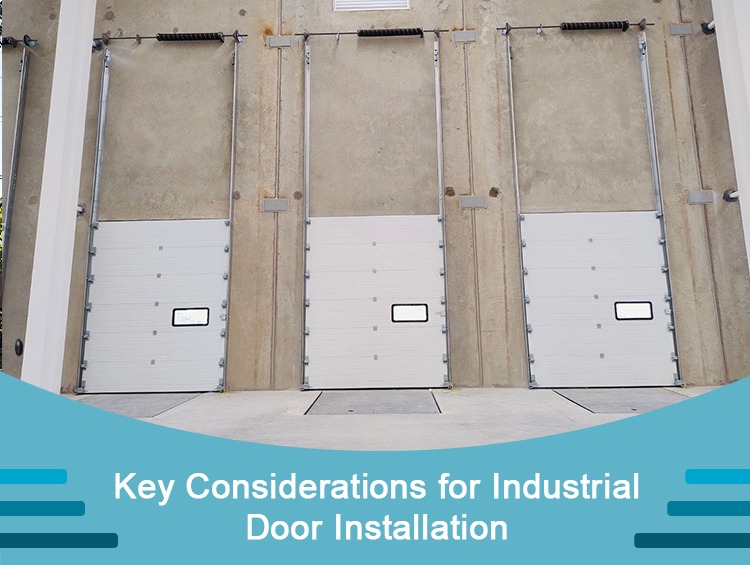 key considerations for industrial door installation