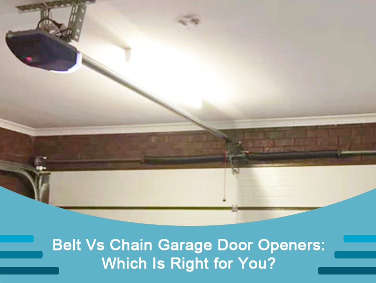 belt vs chain garage door openers