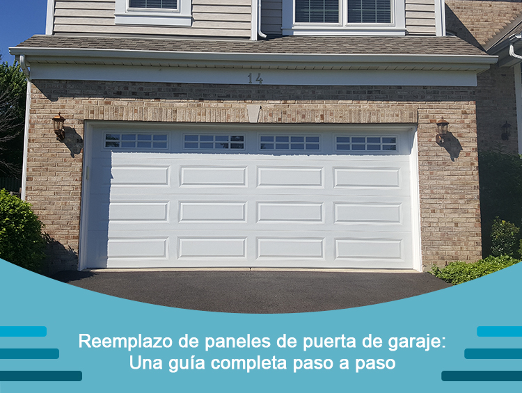 Reemplazo del panel de la puerta del garaje