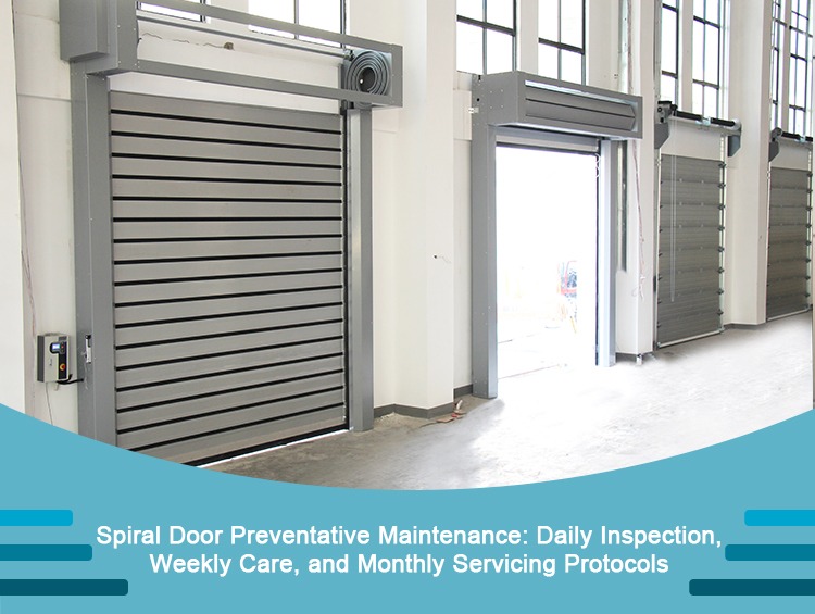 Spiral door preventative maintenance and routine inspection workflow at modern warehouse