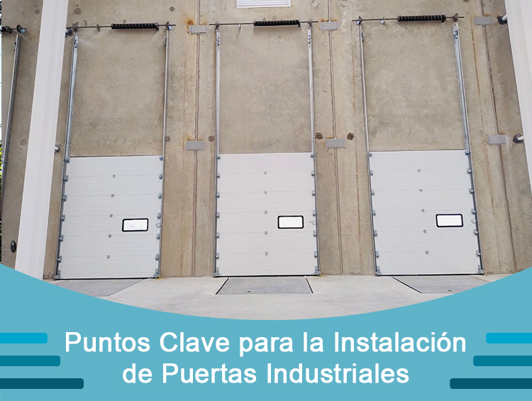 consideraciones clave para la instalación de puertas industriales
