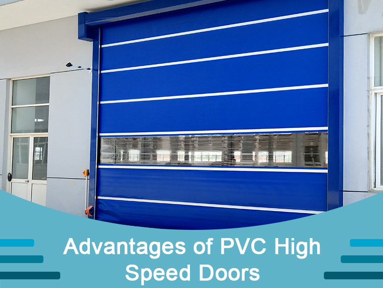 advantages of PVC high speed doors