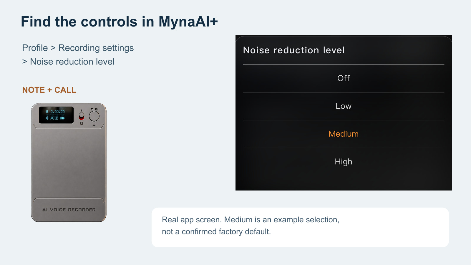 Real MynaAI+ Noise reduction level menu showing Off, Low, Medium and High beside the N1 recorder.