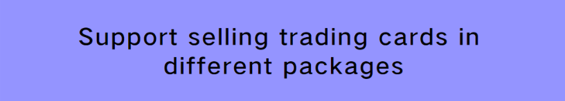 trading card vending machine support selling trading cards in different packages